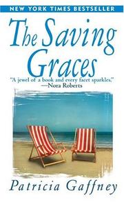 Cover of The saving graces by Patricia Gaffney
