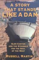 Front cover of A story that stands like a dam by Russell Martin