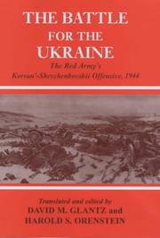 Front cover of The Battle for the Ukraine by David M. Glantz