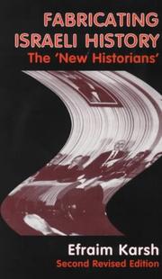 Front cover of Fabricating Israeli history by Efraim Karsh
