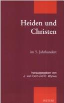 Cover of Heiden und Christen im 5. Jahrhundert by J. van Oort