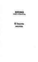Cover of El huerto secreto by Juan Carlos Santaella