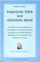 Front cover of Empirische Ethik und christliche Moral by Matthias Kossler