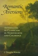 Front cover of Romantic aversions by J. Douglas Kneale