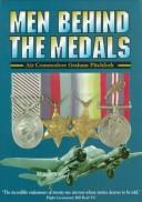 Front cover of Men behind the medals by Graham Pitchfork