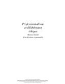 Cover of Professionnalisme et délibération éthique by Georges A. Legault