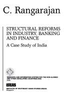 Front cover of Structural reforms in industry, banking, and finance by C. Rangarajan