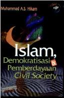 Front cover of Islam, demokratisasi, dan pemberdayaan civil society by Muhammad A. S. Hikam