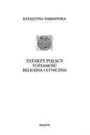 Front cover of Tatarzy Polscy by Katarzyna Warmińska
