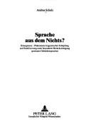 Cover of Sprache aus dem Nichts? by Andrea Schulz