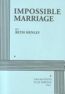 Cover of Impossible marriage by Beth Henley