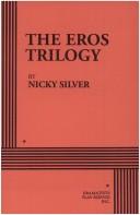 Cover of The Eros trilogy by Nicky Silver