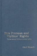 Cover of Due process and victims' rights by Kent Roach
