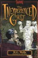 Cover of The inexperienced ghost by H. G. Wells