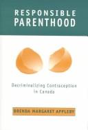 Front cover of Responsible parenthood by Brenda Margaret Appleby