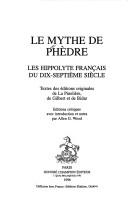 Front cover of Le Mythe de Phèdre by Guérin de La Pinelière