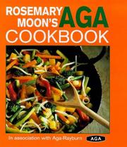 Cover of Rosemary Moon's Aga Cookbook by Rosemary Moon