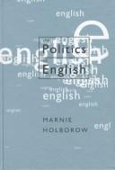 Front cover of The politics of English by Marnie Holborow