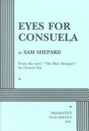 Cover of Eyes for Consuela by Sam Shepard
