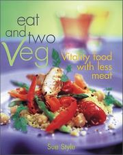 Front cover of Eat and Two Veg by Sue Style