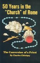 Cover of 50 Years in the Church of Rome by Charles Paschal Telesphore Chiniquy