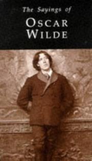 Front cover of The sayings of Oscar Wilde by Oscar Wilde