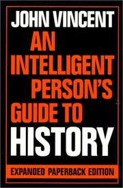 Front cover of An intelligent person's guide to history by John Russell Vincent
