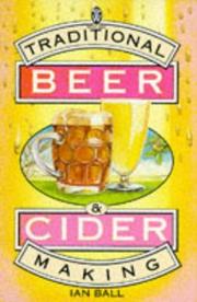Front cover of Traditional beer and cider making by Ian Ball