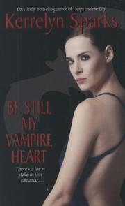 Cover of Be Still My Vampire Heart (Love at Stake, Book 3) by Kerrelyn Sparks