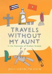 Cover of Travels without my aunt by Julia Llewellyn Smith
