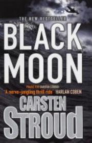 Cover of Black Moon by Carsten Stroud