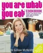 Front cover of You Are What You Eat Cookbook by Gillian McKeith