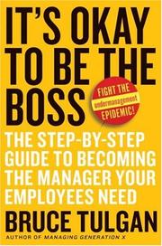 Cover of It's Okay to Be the Boss by Bruce Tulgan