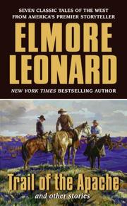 Front cover of Trail of the Apache and Other Stories by Elmore Leonard