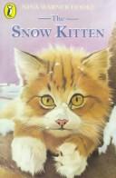 Front cover of The Snow Kitten by Nina Warner Hooke