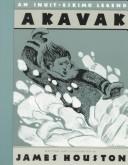Cover of Akavak by James A. Houston