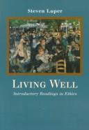 Cover of Living Well by Steven Luper