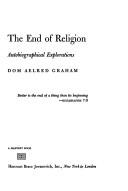 Front cover of The End of Religion by Aelred, Graham