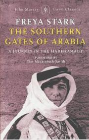 Cover of The southern gates of Arabia by Freya Madeline Stark