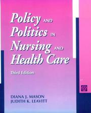 Cover of Policy and politics in nursing and health care by Diana J. Mason