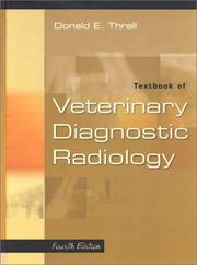 Front cover of Textbook of Veterinary Diagnostic Radiology by Donald E. Thrall