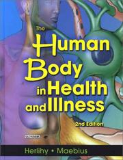 Front cover of The human body in health and illness by Barbara L. Herlihy