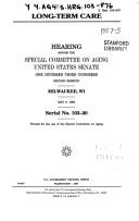Cover of Long-term care by United States. Congress. Senate. Special Committee on Aging.