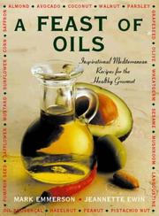 Front cover of Feast of Oils by Mark Emmerson