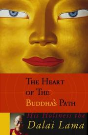Cover of The heart of the Buddha's path by His Holiness Tenzin Gyatso the XIV Dalai Lama