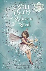 Front cover of Wild Cherry Makes a Wish by Cicely Mary Barker