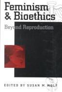 Cover of Feminism & Bioethics by Susan M. Wolf