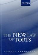 Front cover of The New Law of Torts by Danuta Mendelson