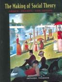 Front cover of The making of social theory by Anthony Thomson
