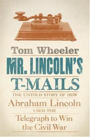 Front cover of Mr. Lincoln's T-Mails by Tom Wheeler